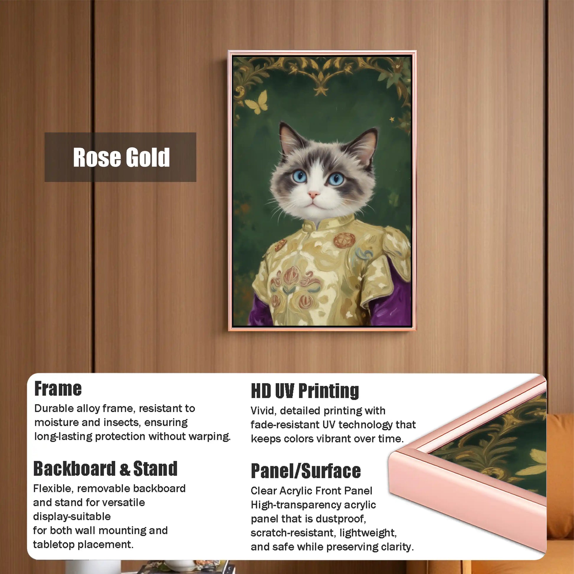 Rose Gold framed Ragdoll cat portrait in ancient Chinese attire, HD UV printed on clear acrylic, durable alloy frame with wall and tabletop display options.